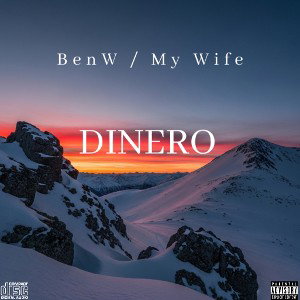 Dinero feat My Wife 