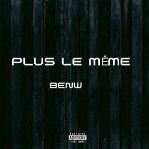 Plus le même