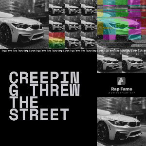 creeping threw the street