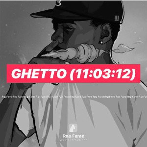Ghetto (11:03:12)
