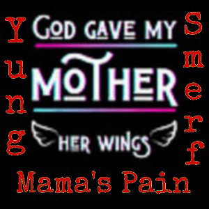 Mamas Pain 