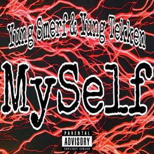 (Myself) Yung Smerf & Tekken