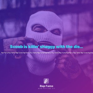 Scoob is killin’ shaggy with the disstracks