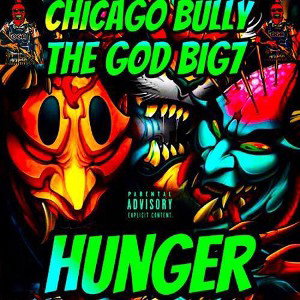 HUNGER FT. THE GOD BIG7