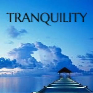 TRANQUILITY