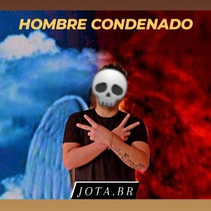 Hombre Condenado-JotaBR