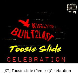 Pandemic - _KT_ Toosie slide _Remix_ _Celebration Leak_