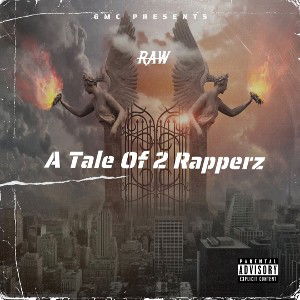 A Tale Of 2 Rapperz 