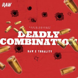 Deadly Combination ft. Truality 