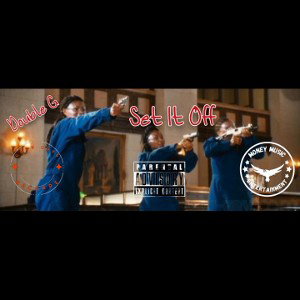 Double_G>Set It Off 
