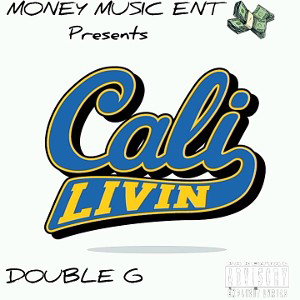 Double G - Cali livin T3  