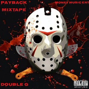 Double G- Don't play/PAYBACK MIXTAPE T4