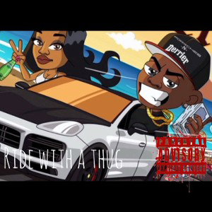 Ride with a Thug 