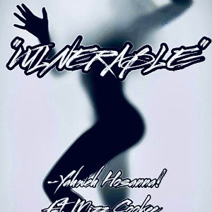 “Vulnerable”-Yahweh Hosanna! Ft. Mizz Cookee 2