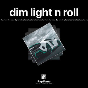 dim light n roll