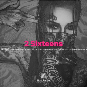 2 Sixteens
