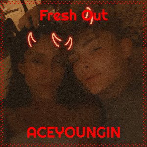 AceYoungin - Fresh Out