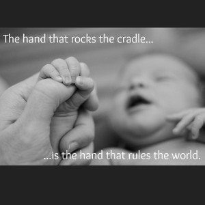 "The Hand That Rocks the Cradle"