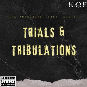 Trials & Tribulations