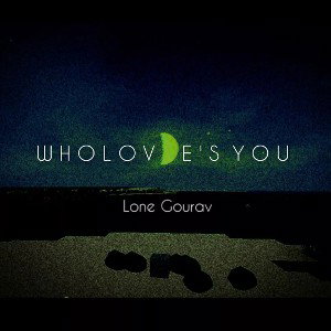 WHO LOVES YOU 