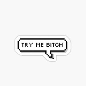 TRY ME!!!