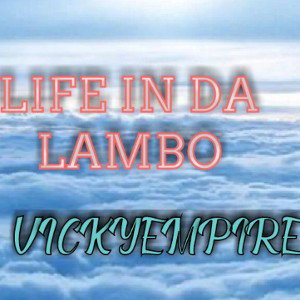Life in Da Lambo
