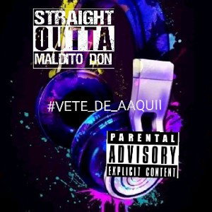 vete de aqui
