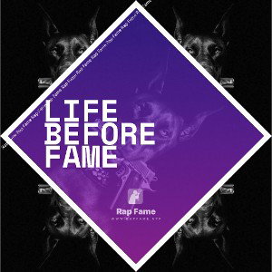 LIFE BEFORE FAME