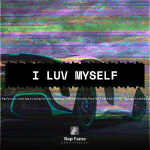 I luv myself