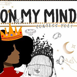 CONFESS POET- On my mind