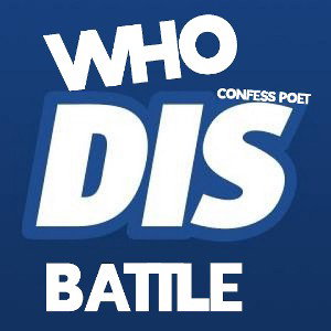 WHO DIS BATTLE ROUND TWO