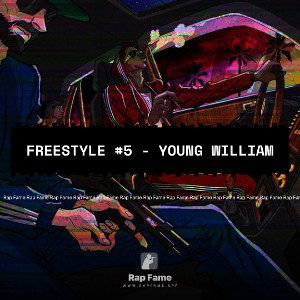 Freestyle #5 - Young William 