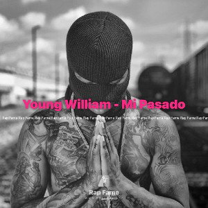 Young William - Mi Pasado