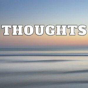 Thoughts