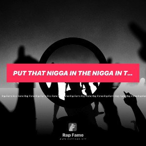 put that nigga in the nigga in the stars