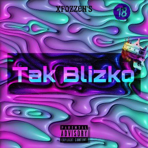 Tak Blizko