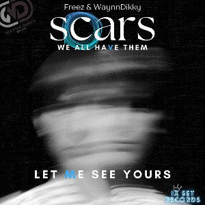 Scars - Freez & WaynnDikky