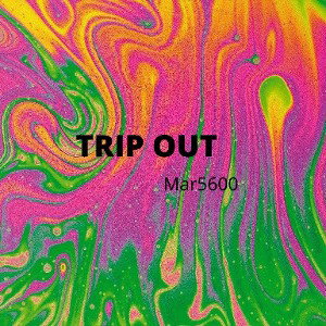 TRIP OUT