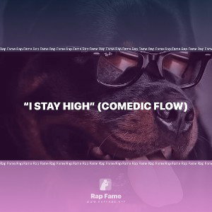 “I Stay High” (Comedic Flow) 😶‍🌫️🤣🫠