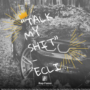“Talk My Shit” — Eclipse Darkness ft. Connor