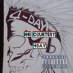 No courtesy - 4Day