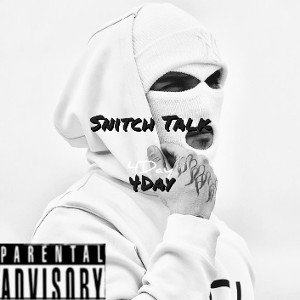 Snitch Talk - 4Day