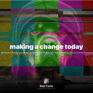 making a change today