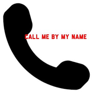call me by my name