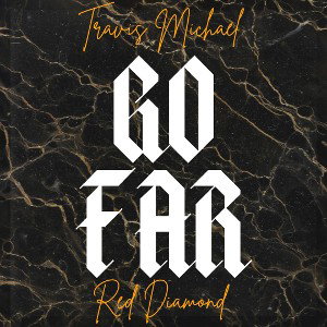 Go Far ft Red Diamond