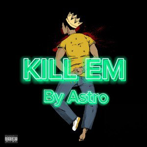 kill em