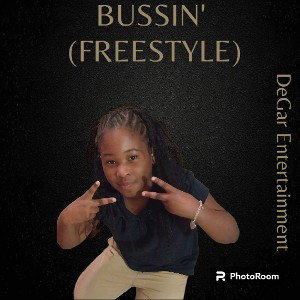 Bussin' (Freestyle)
