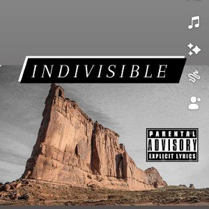 Indivisible(Freestyle)