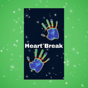 Heart Break
