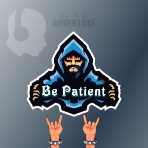 I'll_be_patient